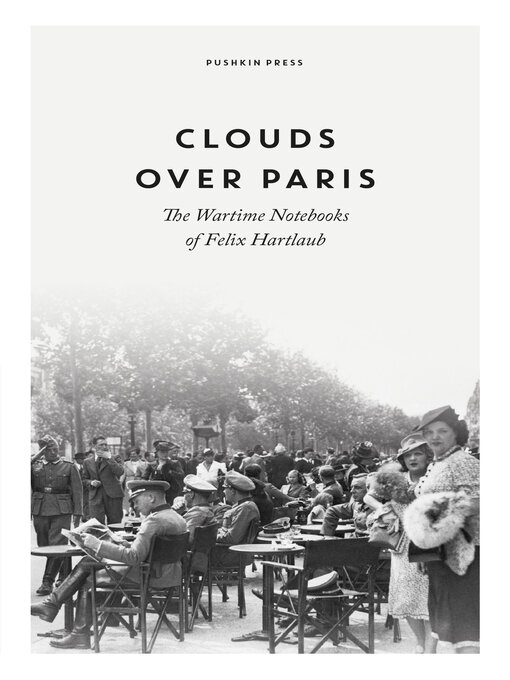 Title details for Clouds over Paris by Felix Hartlaub - Available